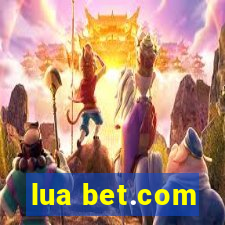 lua bet.com